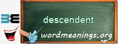 WordMeaning blackboard for descendent